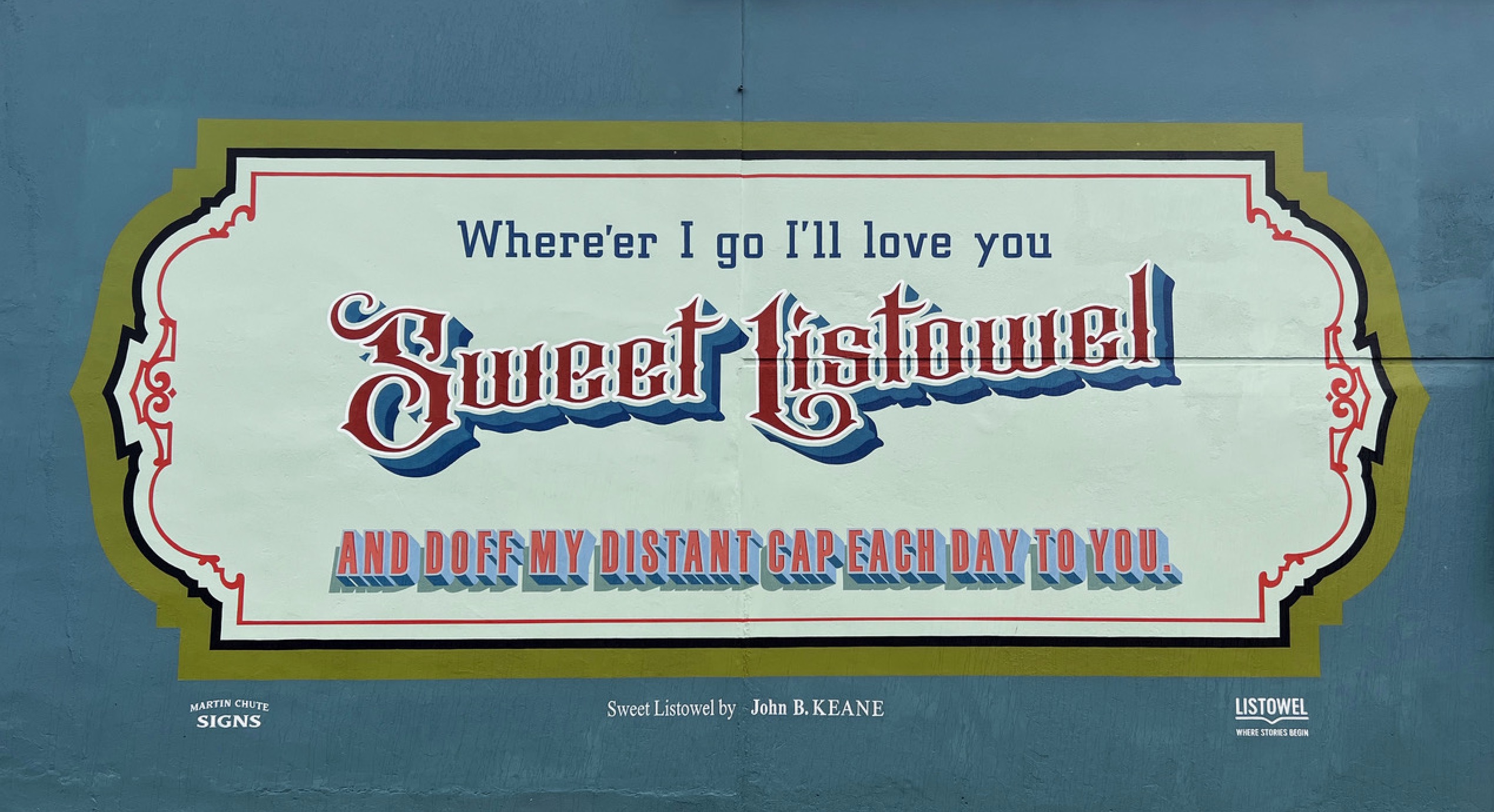 Where'er I go I'll love you Sweet Listowel